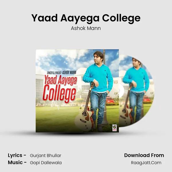 Yaad Aayega College MP3 Song by Ashok Mann Cover