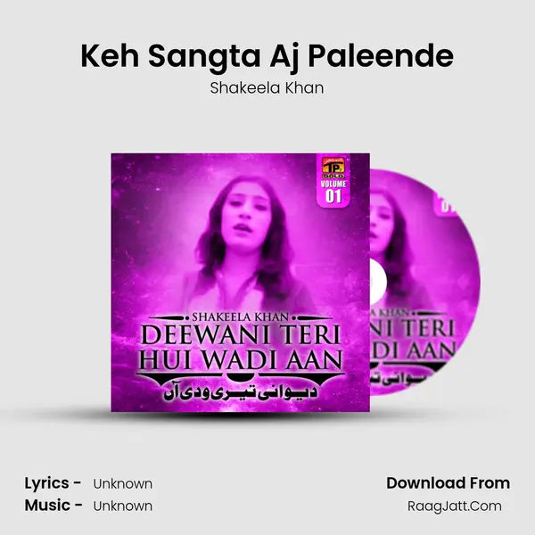 Keh Sangta Aj Paleende mp3 song