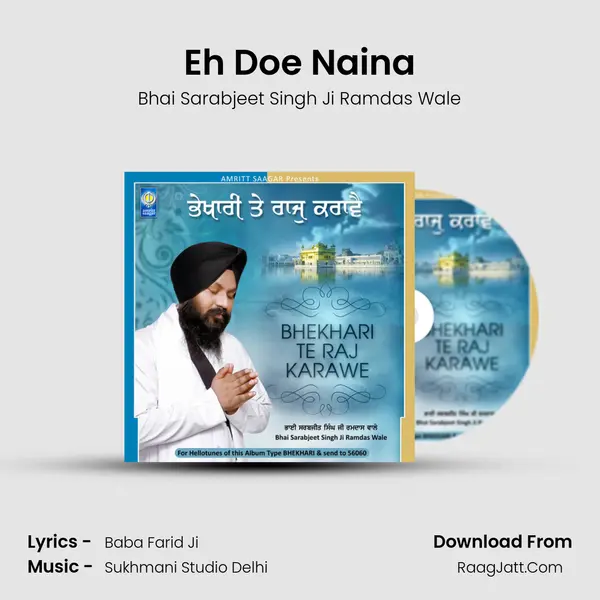 Eh Doe Naina MP3 Song by Bhai Sarabjeet Singh Ji Ramdas Wale Cover