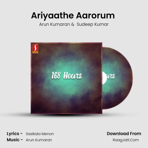 Ariyaathe Aarorum (From 