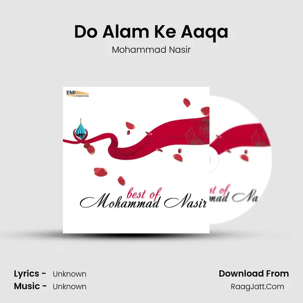Do Alam Ke Aaqa MP3 Song by Mohammad Nasir Cover