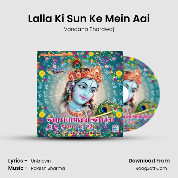 Lalla Ki Sun Ke Mein Aai MP3 Song by Vandana Bhardwaj Cover
