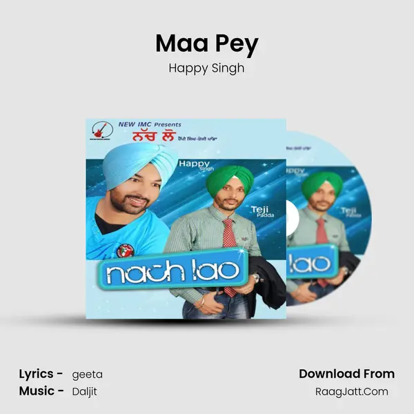 Maa Pey MP3 Song by Happy Singh Cover