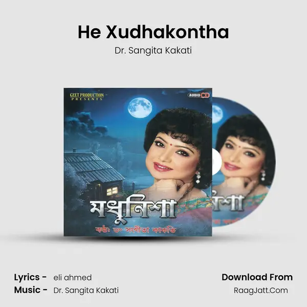 He Xudhakontha MP3 Song by Dr. Sangita Kakati Cover