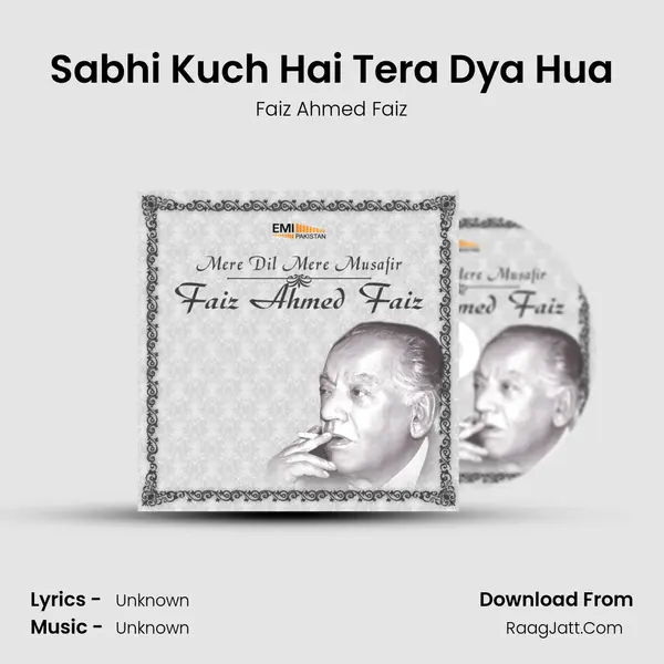 Sabhi Kuch Hai Tera Dya Hua MP3 Song by Faiz Ahmed Faiz Cover