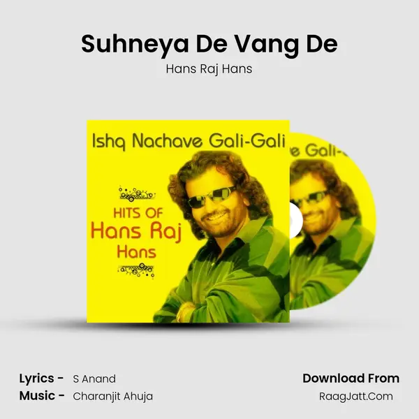 Suhneya De Vang De MP3 Song by Hans Raj Hans Cover