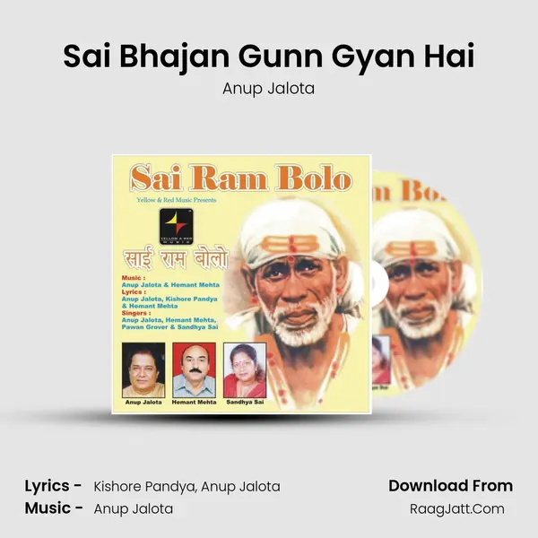 Sai Bhajan Gunn Gyan Hai MP3 Song by Anup Jalota Cover