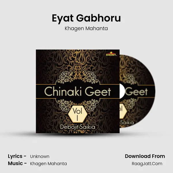 Eyat Gabhoru MP3 Song by Khagen Mahanta Cover
