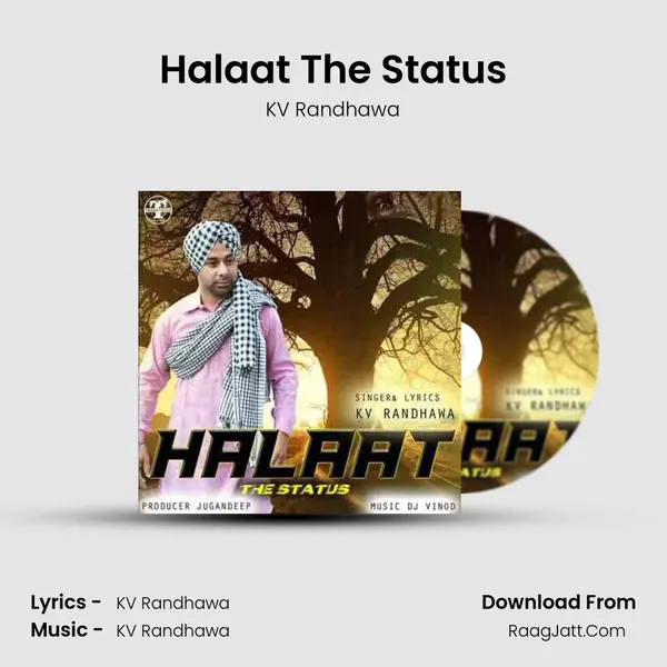 Halaat The Status - KV Randhawa