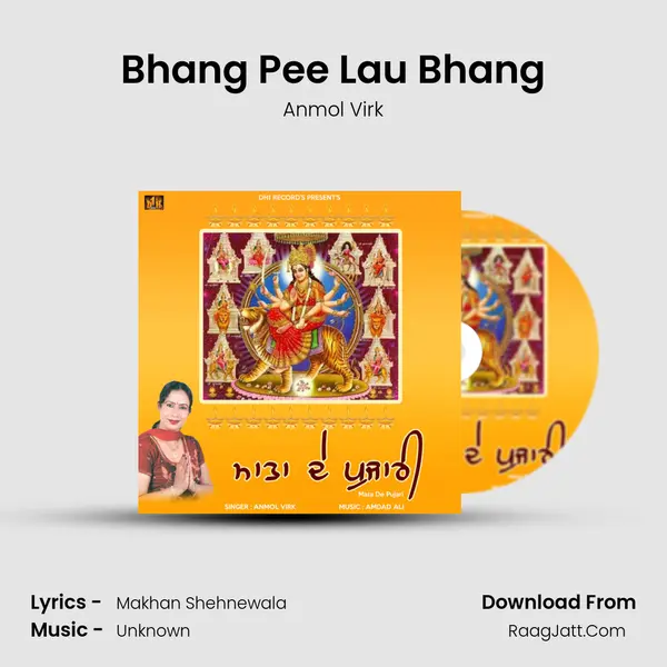 Bhang Pee Lau Bhang MP3 Song by Anmol Virk Cover