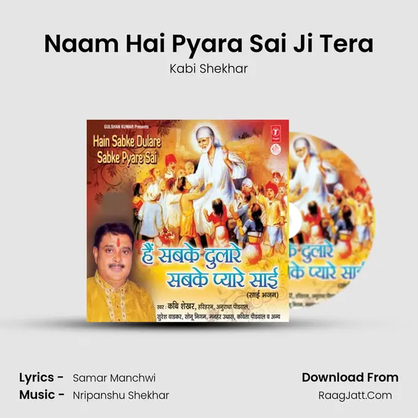 Naam Hai Pyara Sai Ji Tera MP3 Song by Kabi Shekhar Cover