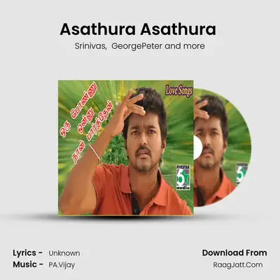 Asathura Asathura (From Ennakku 20 Unakku 18) mp3 song
