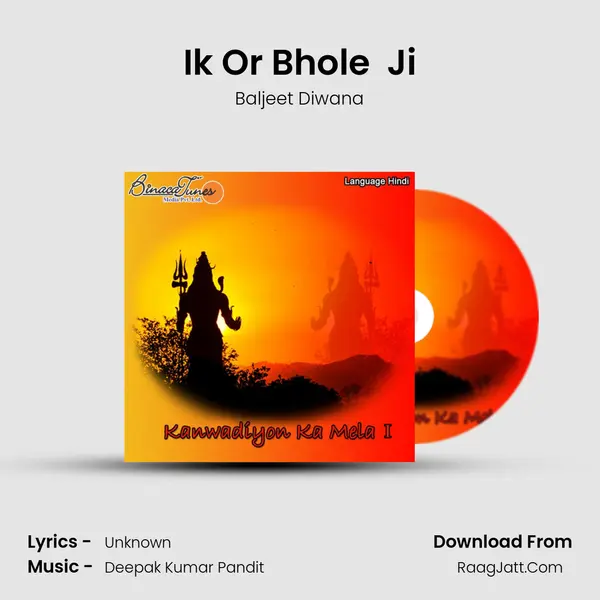 Ik Or Bhole  Ji MP3 Song by Baljeet Diwana Cover