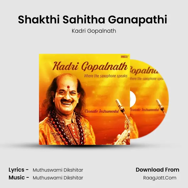 Shakthi Sahitha Ganapathi (Saxophone) MP3 Song by Kadri Gopalnath Cover