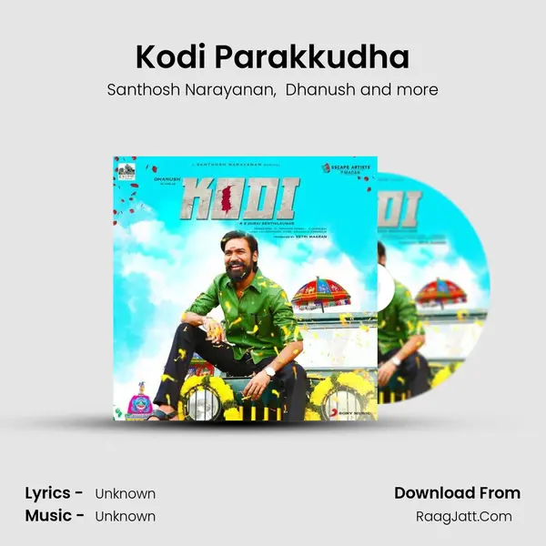 Kodi Parakkudha MP3 Song by Santhosh Narayanan Cover