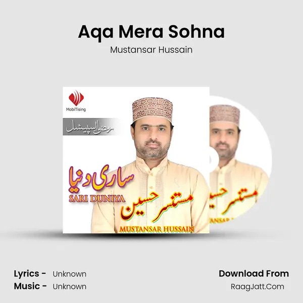 Aqa Mera Sohna MP3 Song by Mustansar Hussain Cover