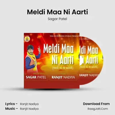 Meldi Maa Ni Aarti MP3 Song by Sagar Patel Cover