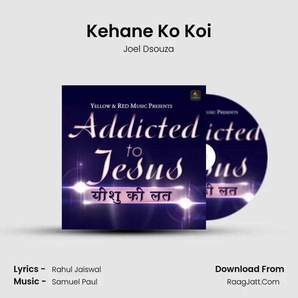 Kehane Ko Koi mp3 song