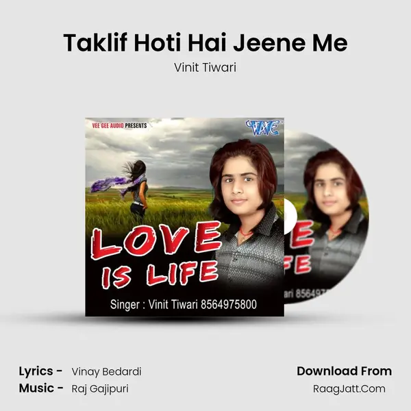Taklif Hoti Hai Jeene Me MP3 Song by Vinit Tiwari Cover