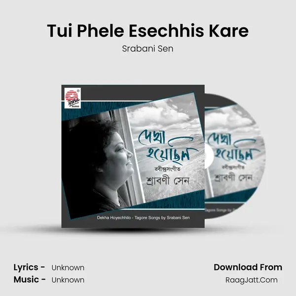Tui Phele Esechhis Kare MP3 Song by Srabani Sen Cover