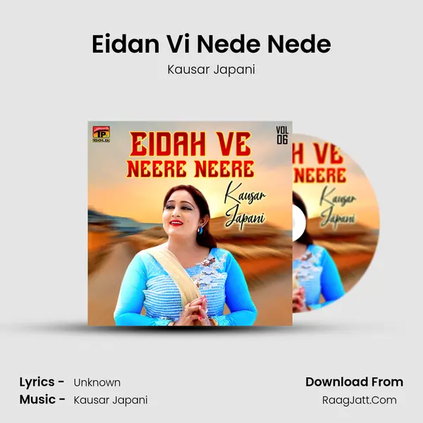 Eidan Vi Nede Nede MP3 Song by Kausar Japani Cover