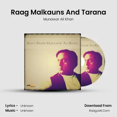 Raag Malkauns And Tarana MP3 Song by Munawar Ali Khan Cover
