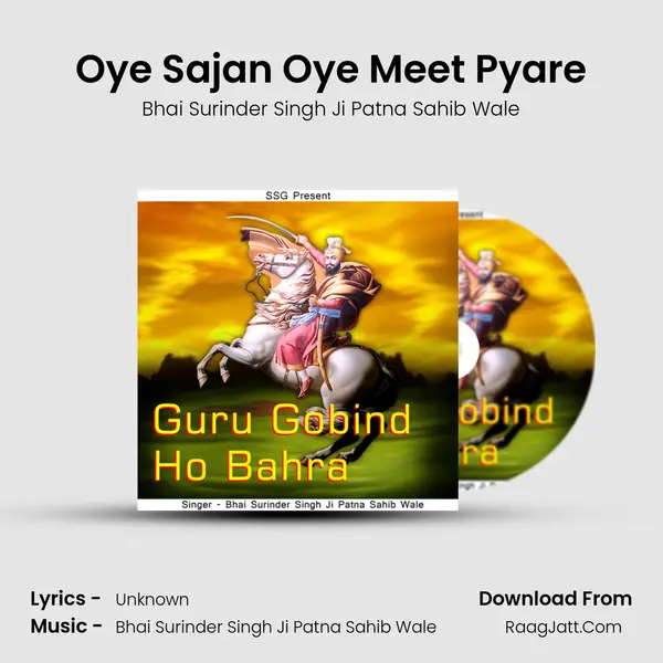 Oye Sajan Oye Meet Pyare mp3 song