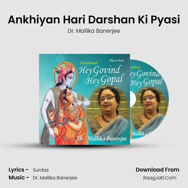 Ankhiyan Hari Darshan Ki Pyasi MP3 Song by Dr. Mallika Banerjee Cover