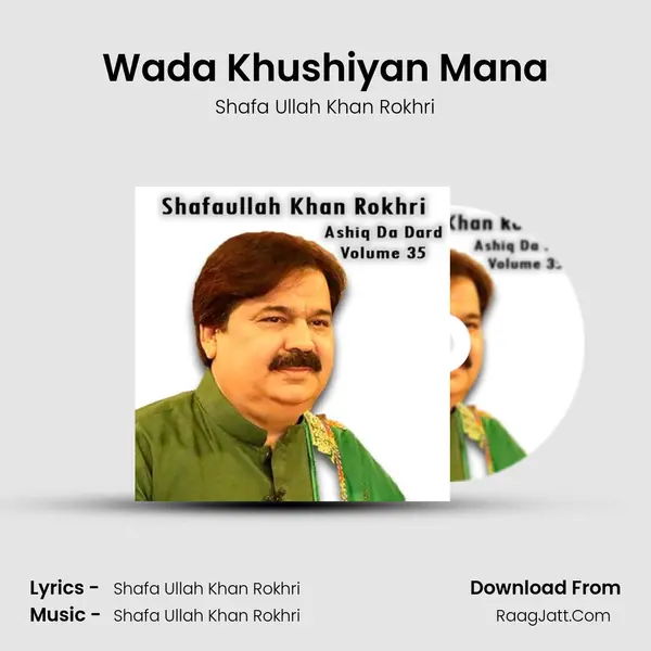 Wada Khushiyan Mana MP3 Song by Shafa Ullah Khan Rokhri Cover