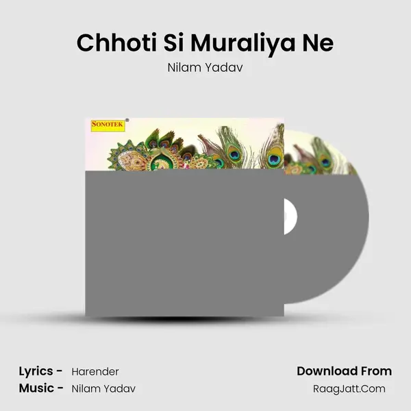 Chhoti Si Muraliya Ne MP3 Song by Nilam Yadav Cover