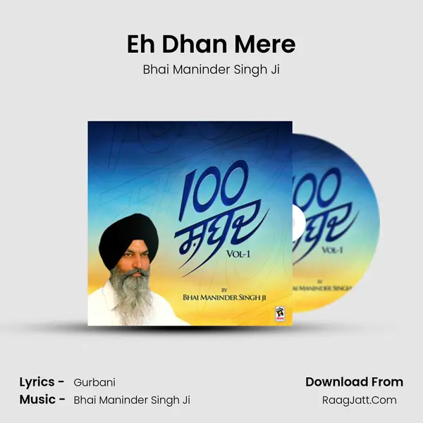 Eh Dhan Mere MP3 Song by Bhai Maninder Singh Ji Cover
