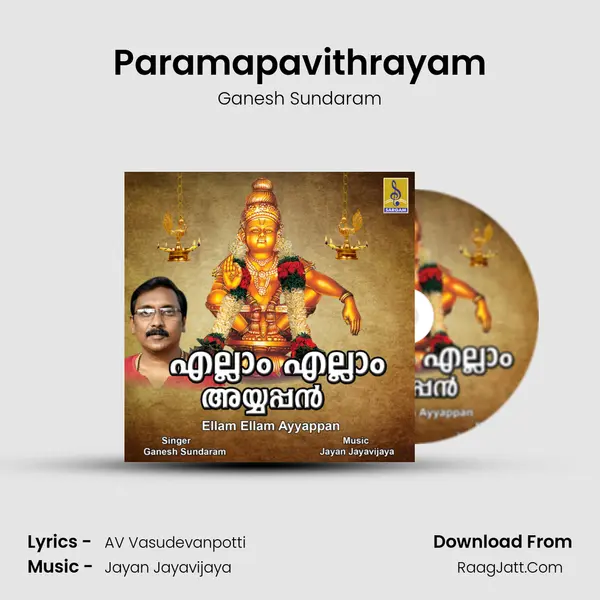 Paramapavithrayam MP3 Song by Ganesh Sundaram Cover