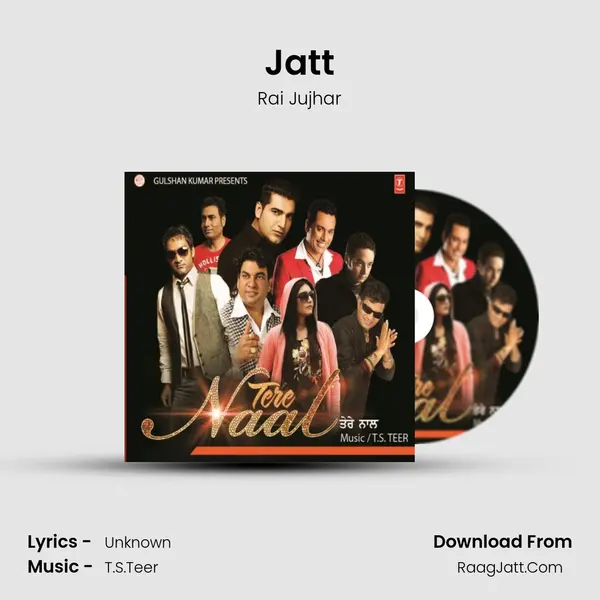 Jatt MP3 Song by Rai Jujhar Cover