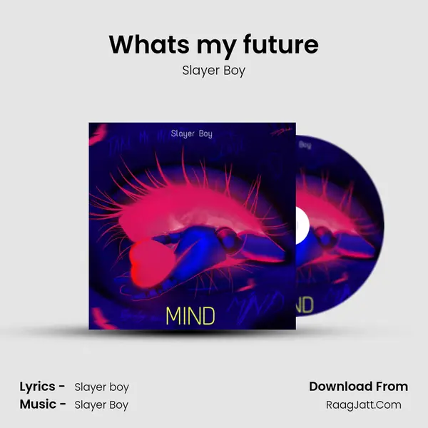 What&#x27;s my future mp3 song