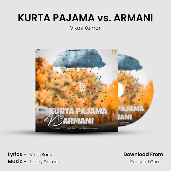 KURTA PAJAMA vs. ARMANI - Vikas Kumar