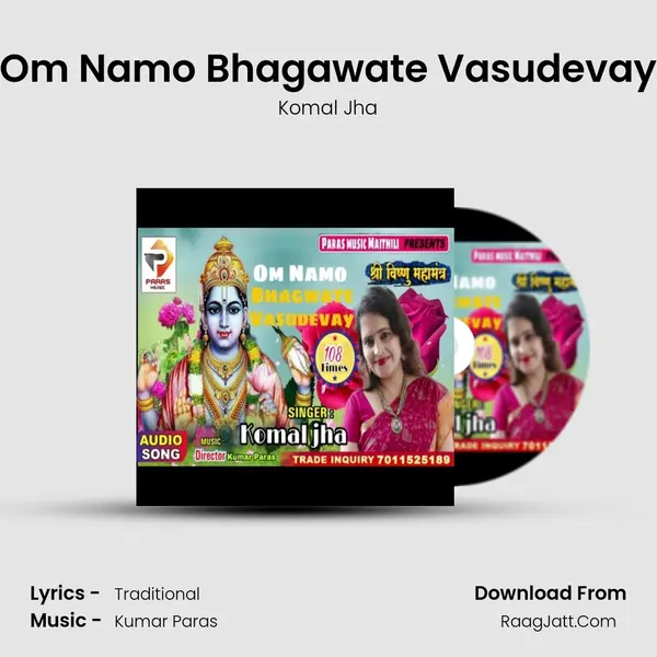 Om Namo Bhagawate Vasudevay MP3 Song by Komal Jha Cover