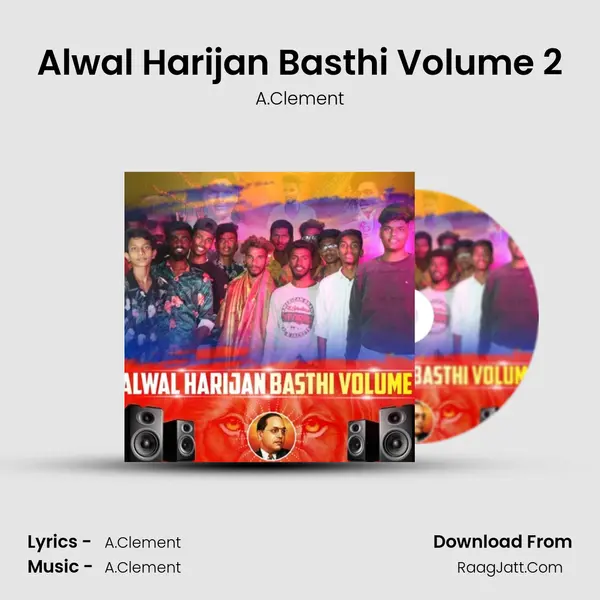 Alwal Harijan Basthi Volume 2 mp3 song