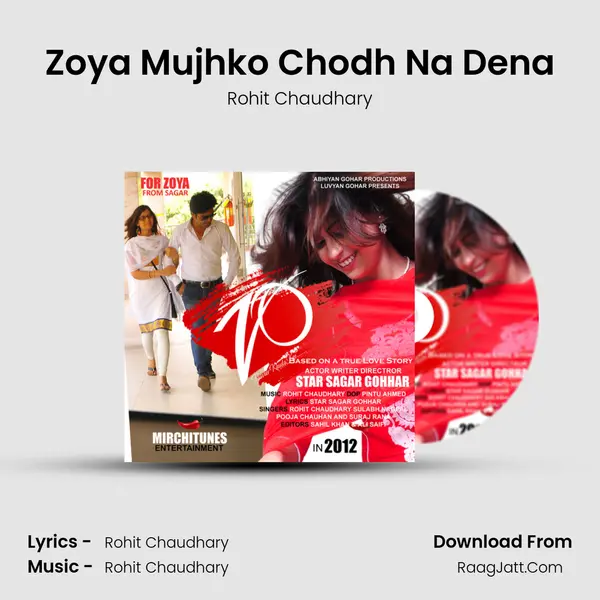 Zoya Mujhko Chodh Na Dena MP3 Song by Rohit Chaudhary Cover
