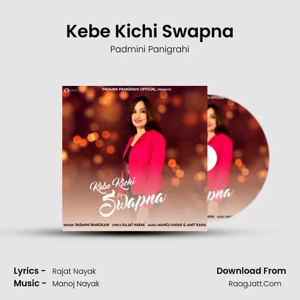 Kebe Kichi Swapna MP3 Song by Padmini Panigrahi Cover