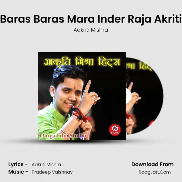 Baras Baras Mara Inder Raja Akriti MP3 Song by Aakriti Mishra Cover