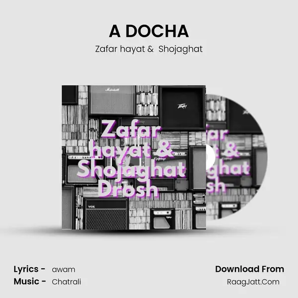 A DOCHA MP3 Song by Zafar hayat Cover