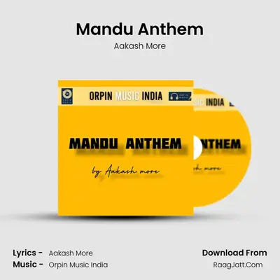 Mandu Anthem MP3 Song by Aakash More Cover