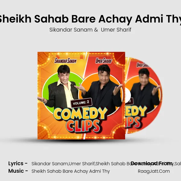 Sheikh Sahab Bare Achay Admi Thy MP3 Song by Sikandar Sanam Cover