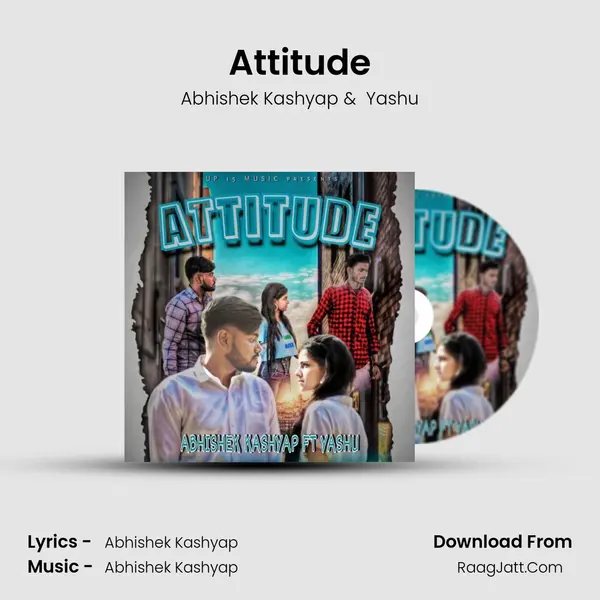 Attitude MP3 Song by Abhishek Kashyap Cover