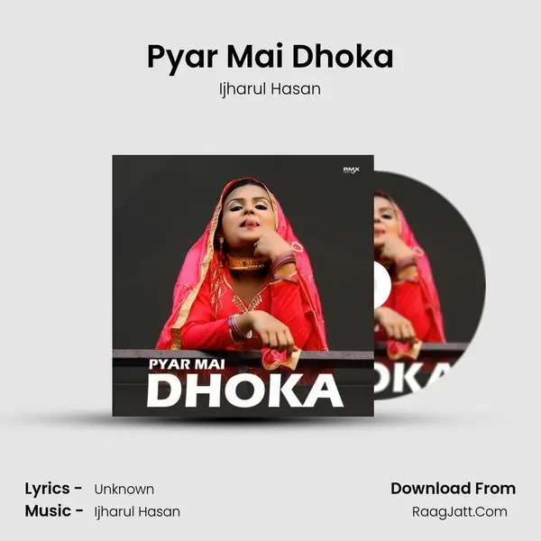Pyar Mai Dhoka MP3 Song by Ijharul Hasan Cover
