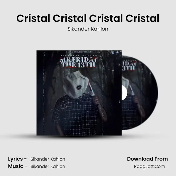 Cristal Cristal Cristal Cristal MP3 Song by Sikander Kahlon Cover
