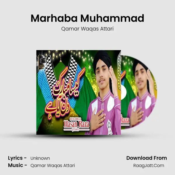 Marhaba Muhammad MP3 Song by Qamar Waqas Attari Cover