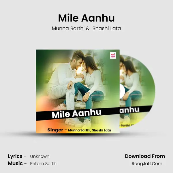 Mile Aanhu MP3 Song by Munna Sarthi Cover