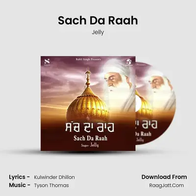 Sach Da Raah mp3 song