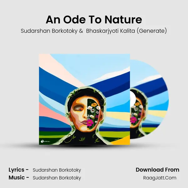 An Ode To Nature - Sudarshan Borkotoky